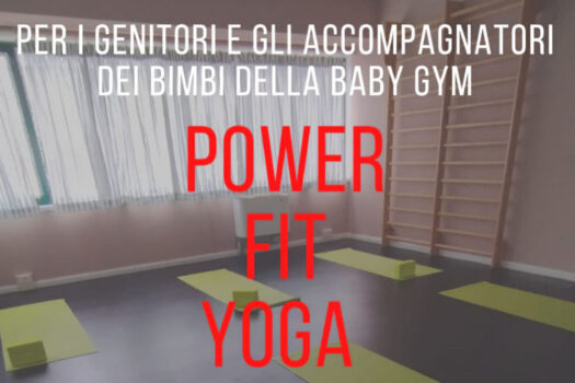Power Fit Yoga per le mamme, papà e accompagnatori dei bimbi della Baby Gym